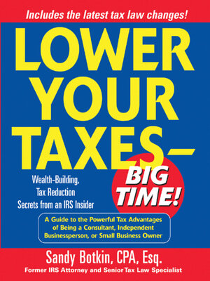cover image of Lower Your Taxes--Big Time!